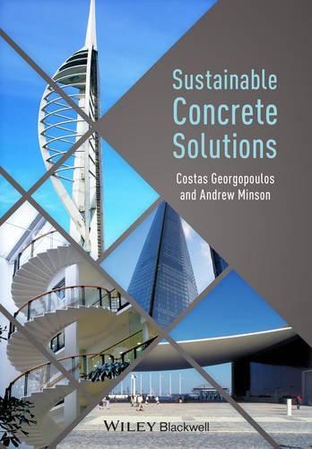 Паперова книга «Sustainable Concrete Solutions», авторів Ендрю Мінсон, Костас Георгопулос - фото №1