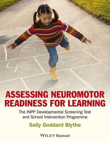 Бумажная книга «Assessing Neuromotor Readiness for Learning: The INPP Developmental Screening Test and School Intervention Programme», автор Салли Годдард Блайт - фото №1