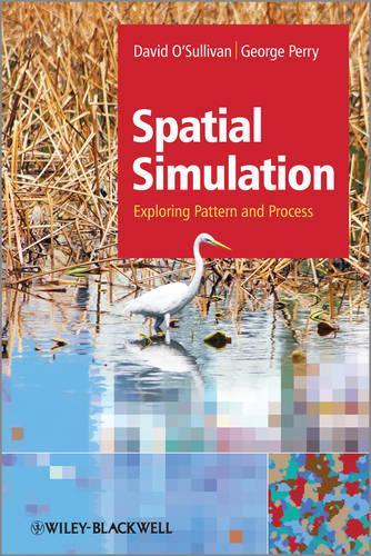 Паперова книга «Spatial Simulation: Exploring Pattern and Process», авторів Девід О'Салліван, Джордж Л. В. Перрі - фото №1