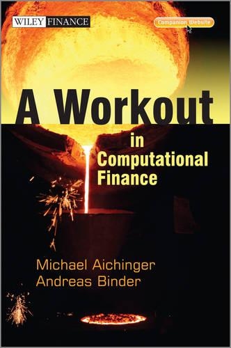 [object Object] «A Workout in Computational Finance, with Website», авторів Андреас Біндер, Майкл Айхінгер - фото №1