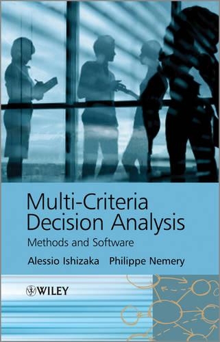 Бумажная книга «Multi-criteria Decision Analysis: Methods and Software», авторов Алессио Ишизака, Филипп Немери - фото №1