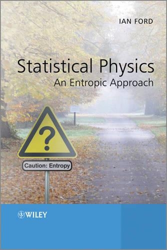 [object Object] «Statistical Physics: An Entropic Approach», автор Ян Форд - фото №1