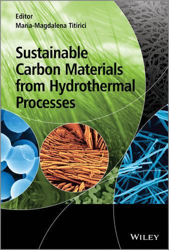 Бумажная книга «Sustainable Carbon Materials from Hydrothermal Processes», автор Мария-Магдалена Титиричи - фото №1
