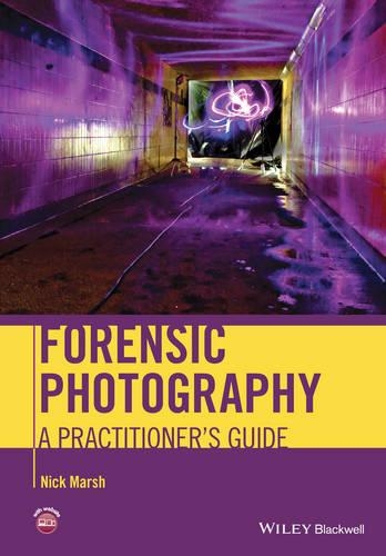 Паперова книга «Forensic Photography: A Practitioner's Guide», автор Нік Марш - фото №1