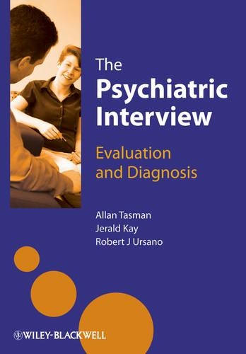Паперова книга «The Psychiatric Interview: Evaluation and Diagnosis», авторів Аллан Тасман, Джеральд Кей, Роберт Урсано - фото №1