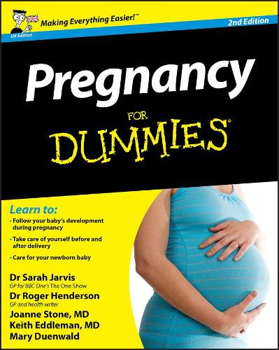 Бумажная книга «Pregnancy For Dummies», авторов Джоанн Стоун, Кит Эддлман, Мэри Дуэнвальд, Роджер Хендерсон, Сара Джарвис - фото №1