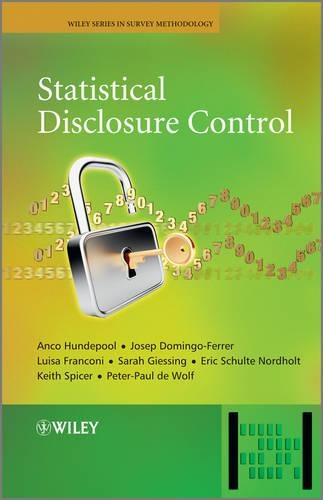 [object Object] «Statistical Disclosure Control», авторов Анко Хундепул, Эрик Шульте Нордхольт, Хосеп Доминго-Феррер, Кит Спайсер, Луиза Франкони, Питер-Поль де Вольф, Сара Гиссинг - фото №1