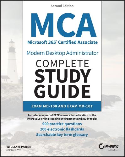 [object Object] «MCA Microsoft 365 Certified Associate Modern Desktop Administrator Complete Study Guide with 900 Practice Test Questions: Exam MD-100 and Exam MD-101», автор Уильям Панек - фото №1