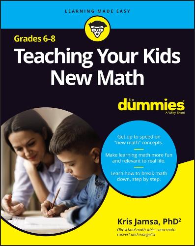 Паперова книга «Teaching Your Kids New Math, 6-8 For Dummies», автор Кріс Джамса - фото №1