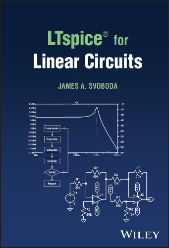 Бумажная книга «LTspice® for Linear Circuits», автор Джеймс А. Свобода - фото №1