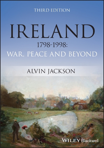 Бумажная книга «Ireland 1798-1998: War, Peace and Beyond», автор Элвин Джексон - фото №1
