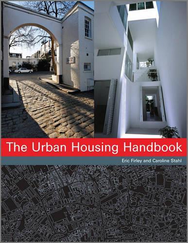 Бумажная книга «The Urban Housing Handbook», авторов Каролина Шталь, Эрик Фирли - фото №1