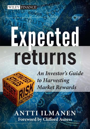 Бумажная книга «Expected Returns: An Investor's Guide to Harvesting Market Rewards», автор Антти Илманен - фото №1