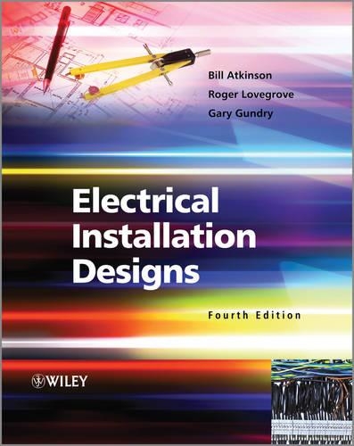 Паперова книга «Electrical Installation Designs», авторів Білл Аткінсон, Гарі Гандрі - фото №1