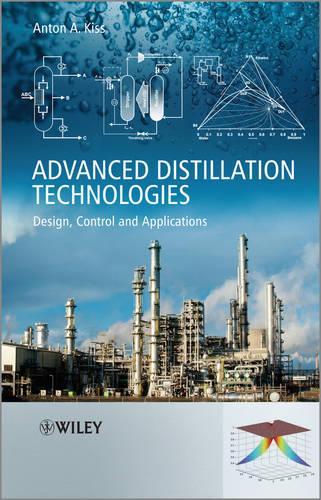 Бумажная книга «Advanced Distillation Technologies: Design, Control and Applications», автор Антон А. Кисс - фото №1