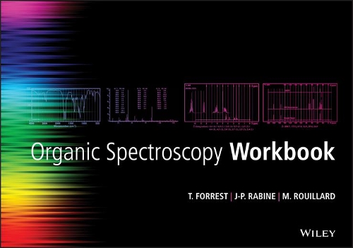 Паперова книга «Organic Spectroscopy Workbook», авторів Жан-П'єр Рабін, Мішель Руйяр, Том Форрест - фото №1