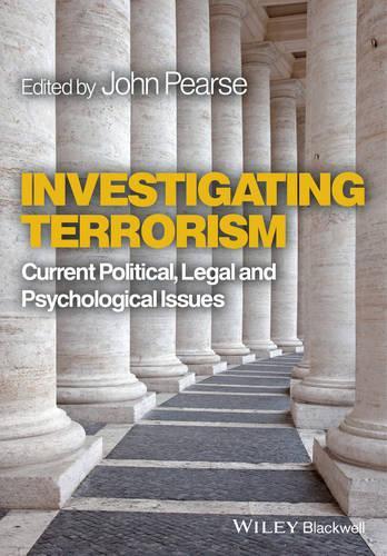Бумажная книга «Investigating Terrorism: Current Political, Legal and Psychological Issues», автор Джон Пирс - фото №1