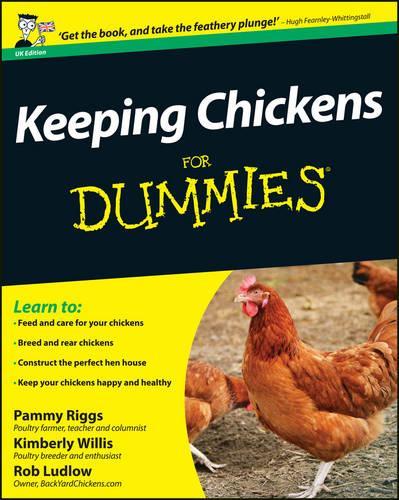 Бумажная книга «Keeping Chickens For Dummies», авторов Кимберли Уиллис, Пэмми Риггс, Роберт Т. Ладлоу - фото №1