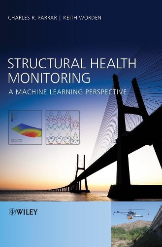 Паперова книга «Structural Health Monitoring: A Machine Learning Perspective», авторів Чарльз Р. Фаррар, Кіт Ворден - фото №1