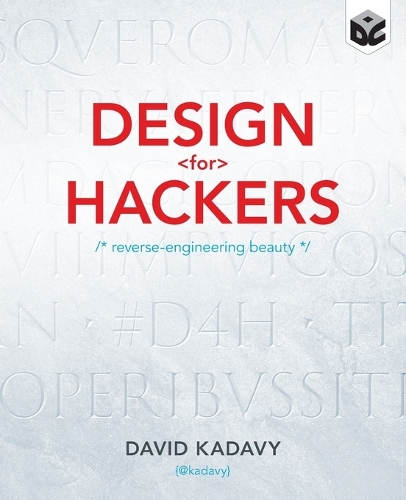 [object Object] «Design for Hackers: Reverse Engineering Beauty», автор Девід Кадаві - фото №1