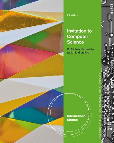 Паперова книга «Invitation to Computer Science, International Edition», авторів Ґ.Майкл Шнайдер, Джудіт Герстінг - фото №1