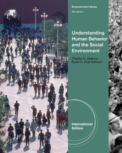 Бумажная книга «Understanding Human Behavior and the Social Environment, International Edition», авторов Чарльз Застроу, Карен Кирст-Ашман - фото №1