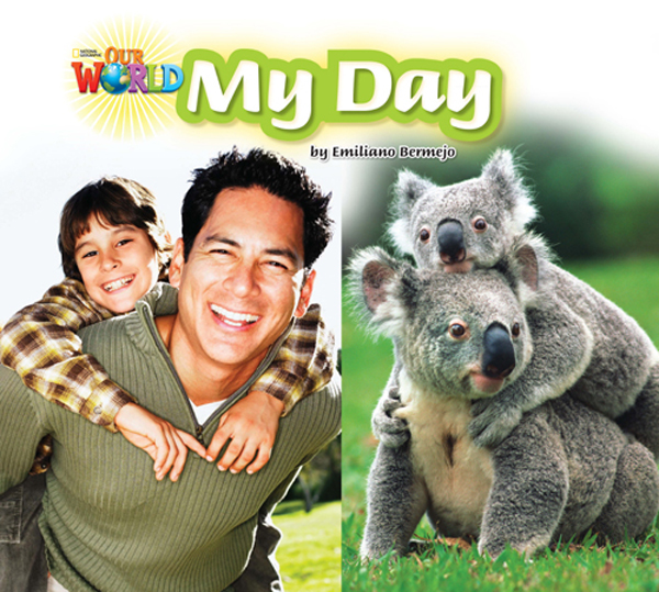 Бумажная книга «Our World Readers: My Day Big Book» - фото №1