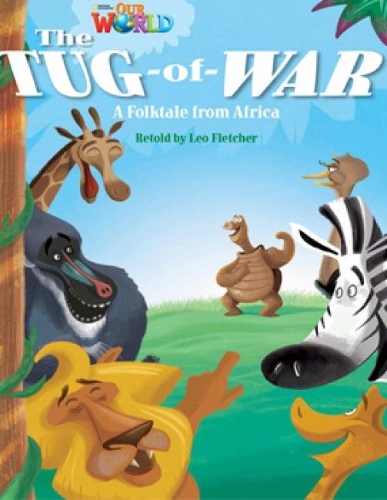 Бумажная книга «Our World Readers: The Tug-of-War: American English», автор Лео Флетчер - фото №1