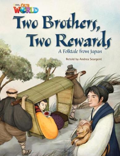 Бумажная книга «Our World Readers: Two Brothers, Two Rewards: American English», автор Андреа Серджент - фото №1