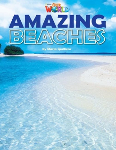 Бумажная книга «Our World Readers: Amazing Beaches: American English», автор Мария Спальеро - фото №1