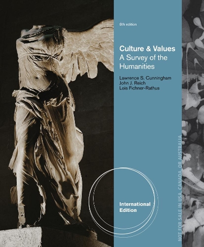 Бумажная книга «Culture and Values: A Survey of the Humanities, International Edition», автор Лоуренс Каннингем - фото №1