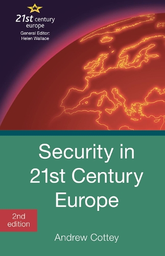Паперова книга «Security in 21st Century Europe», автор Ендрю Котті - фото №1