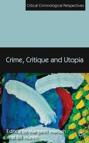Бумажная книга «Crime, Critique and Utopia», автор Билл Манро - фото №1