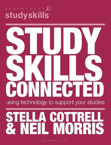 Бумажная книга «Study Skills Connected: Using Technology to Support Your Studies», авторов Нил Моррис, Стелла Коттрелл - фото №1