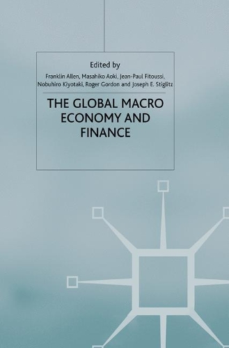 Паперова книга «The Global Macro Economy and Finance», авторів Франклин Аллен, Нобухіро Кійотакі - фото №1