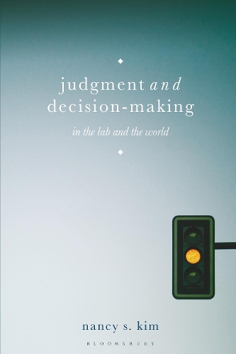 Паперова книга «Judgment and Decision-Making: In the Lab and the World», автор Ненсі С. Кім - фото №1