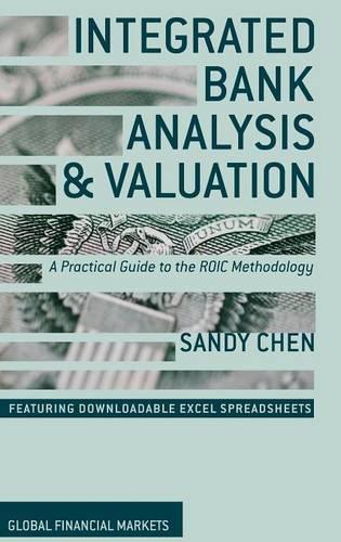 Паперова книга «Integrated Bank Analysis and Valuation: A Practical Guide to the ROIC Methodology», автор С. Чен - фото №1