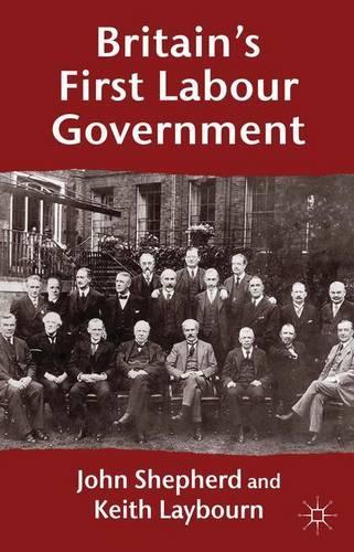 Бумажная книга «Britain’s First Labour Government», авторов Дж. Шепард, K. Лейборн - фото №1