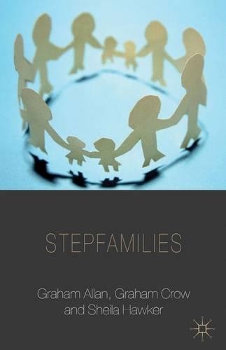 Паперова книга «Stepfamilies», авторів Г. Аллан, Г. Кроу, С. Хокер - фото №1