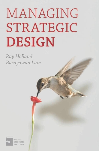 Бумажная книга «Managing Strategic Design», авторов Бусаяван Лам, Рэй Холланд - фото №1