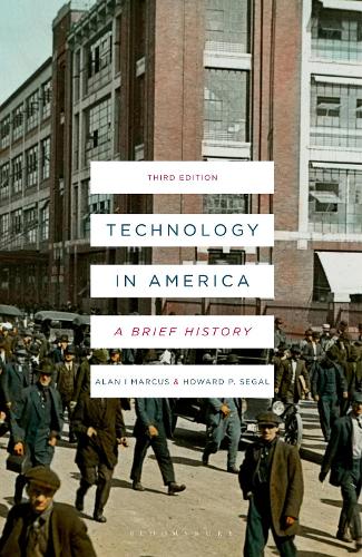 Бумажная книга «Technology in America: A Brief History», авторов Алан И. Маркус, Говард П. Сигал - фото №1