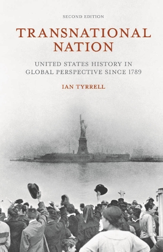 Паперова книга «Transnational Nation: United States History in Global Perspective since 1789», автор Ієн Тиррелл - фото №1