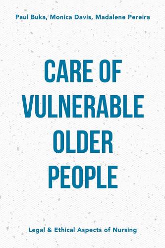 Паперова книга «Care of Vulnerable Older People», авторів Мадалена Перейра, Моніка Девіс, Пол Бука - фото №1