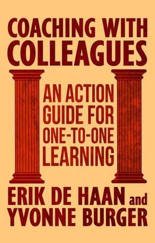 Бумажная книга «Coaching with Colleagues 2nd Edition: An Action Guide for One-to-One Learning», автор Эрик де Хаан - фото №1