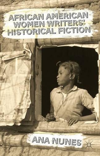 Паперова книга «African American Women Writers' Historical Fiction», автор А. Нуньєс - фото №1