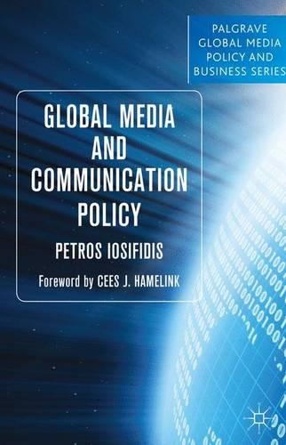 Паперова книга «Global Media and Communication Policy: An International Perspective», автор П. Іосіфідіс - фото №1