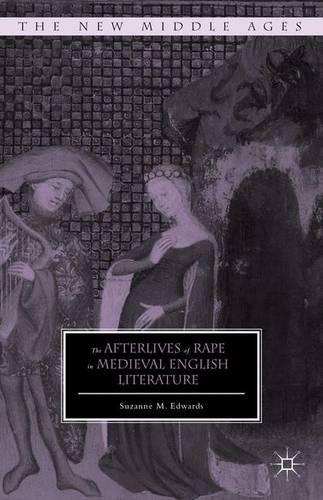 Бумажная книга «The Afterlives of Rape in Medieval English Literature», автор С. Эдвардс - фото №1