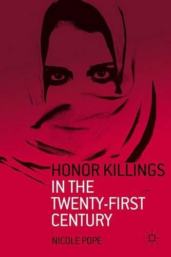 Паперова книга «Honor Killings in the Twenty-First Century», автор Нік Поуп - фото №1