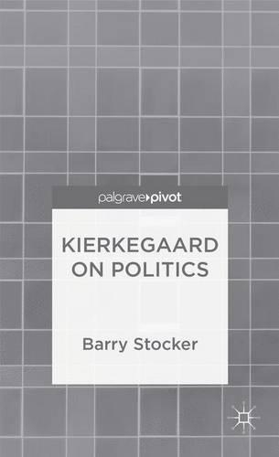 Бумажная книга «Kierkegaard on Politics», автор Барри Стокер - фото №1