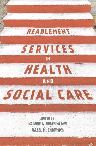 Бумажная книга «Reablement Services in Health and Social Care: A guide to practice for students and support workers», авторов Хейзел Чепмен, Валери Эбрагими - фото №1